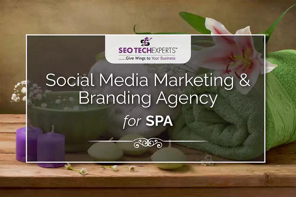 Social Media Marketing and Branding Agency for SPA in Mumbai